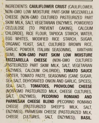 Ingredients Label for Milton's Craft Bakers Mozzarella, Provolone, Romano & Parmesan Margherita Four Cheeses With Roma Tomatoes And Basil Thin & Crispy Cauliflower Crust Pizza - Verified CERTIFIED SAFE